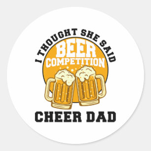 Cool Cheer Dad Gift For Men Funny Beer Cheerleadin Classic Round Sticker