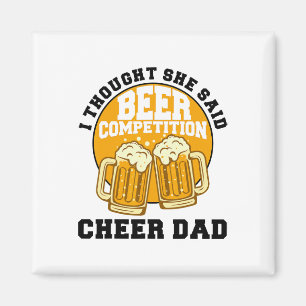 Cool Cheer Dad Gift For Men Funny Beer Cheerleadin Magnet