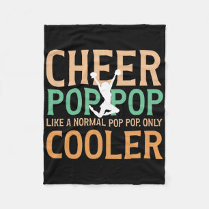 Cool Cheer Pop Pop Cheerleader Pop Pop Cheerleadin Fleece Blanket