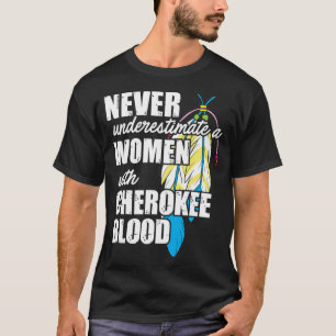 Cool Cherokee Blood Women Funny Native American Gi T-Shirt