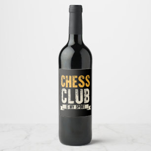 Cool Chess Player Lover Birthday Gift Chess Club Wine Label