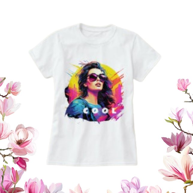 Cool Chic Colourful Girl Sunglass Cool Word   T-Shirt (Creator Uploaded)