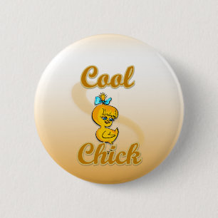 Cool Chick 6 Cm Round Badge