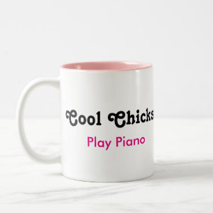 Cool Chicks Play Piano Two-Tone Coffee Mug