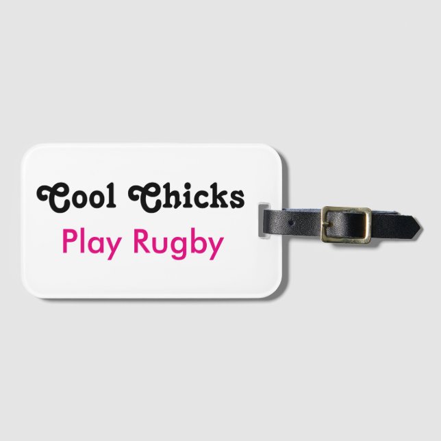 Cool Chicks Play Rugby Luggage Tag (Front Horizontal)