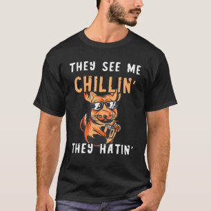 Cool Chinchilla They See Me Chilling Vacation Rela T-Shirt