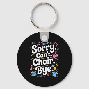 Cool Choir Art For Men Women Choir Teacher Choir D Key Ring