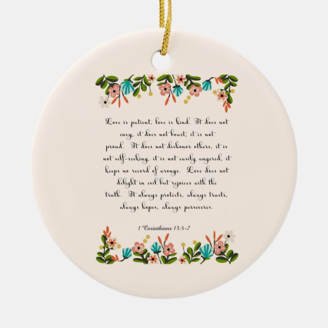 Cool Christian Art - Corinthians 13:4-7 Ceramic Ornament (Front)