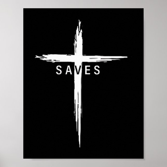 Cool Christian Cross Jesus Saves Men Women Graphic Poster (Front)