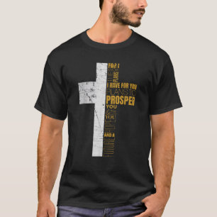 Cool Christians Men Jeremiah 29 11 Gifts Bible Ver T-Shirt