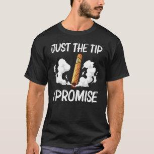 Cool Cigar For Men Women Cigar Smoker Smoking 1 T-Shirt