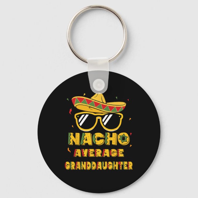 Cool Cinco De Mayo Nacho Average Granddaughter Som Key Ring (Front)