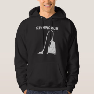 Cool Cleaning Art For Mum Mama Clean Cleaner Tools Hoodie
