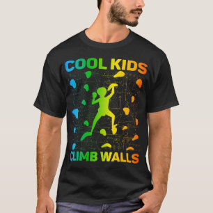 Cool Climb Walls Extreme Sport Rock Climbing T-Shirt