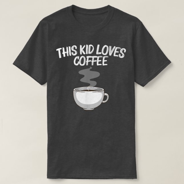 Cool Coffee For Kids Boys Cup Coffee Lovers Barist T-Shirt (Design Front)