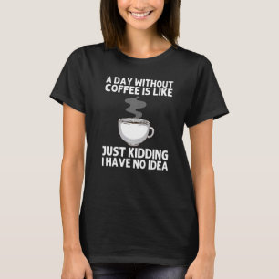 Cool Coffee For Men Women Cup Coffee  Barista Espr T-Shirt