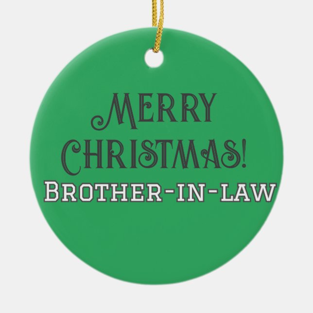 Cool College Text Merry Christmas Brother-In-Law Ceramic Ornament (Front)