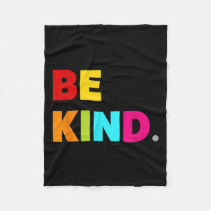 Cool Colourful Be Kind Motivational Quotes Graphic Fleece Blanket