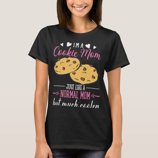 Cool Cookie Baker Mum T-Shirt (Front)