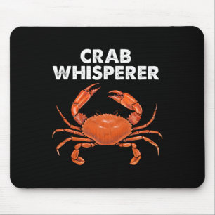 Cool Crab Whisperer Art For Men Women Crabbing Cra Mouse Pad