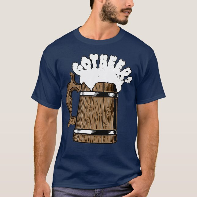 Cool Craft Beer Brewery Got Beer Graphic Tees (Front)