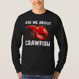 Cool Crawfish Art For Men Women Lobster Crawdad Bo T-Shirt