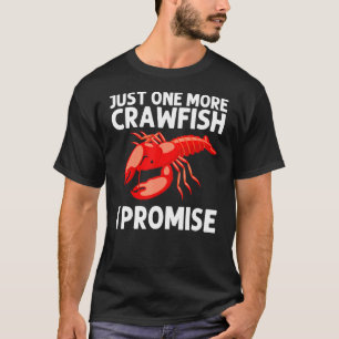 Cool Crawfish Art For Men Women Lobster Crawdad Bo T-Shirt