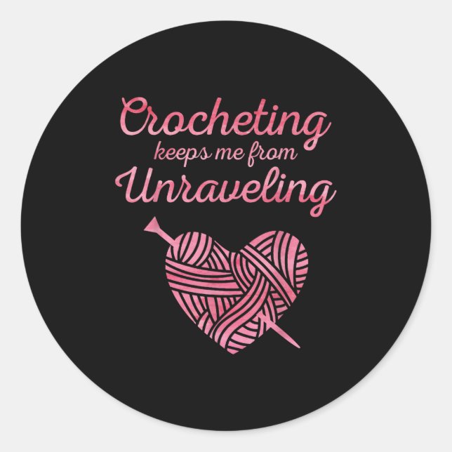 Cool Crochet Lover Design For Men Women Crocheting Classic Round Sticker (Front)