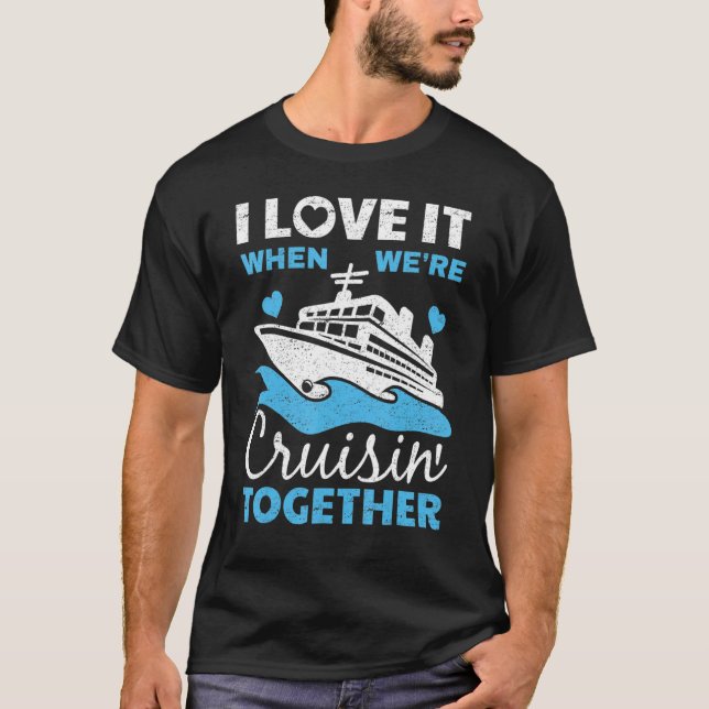 Cool Cruise Men Women Cruise Ship Couple Family Va T-Shirt (Front)