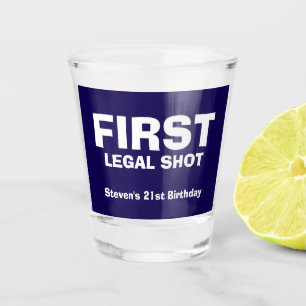 COOL! 🥃Custom Shot Glass – First Legal Shot with