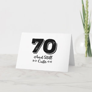 cool cute 70th birthday quote sayings card