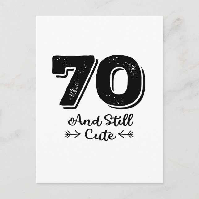 cool cute 70th birthday quote sayings postcard (Front)