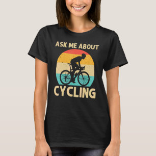 Cool Cycling For Men Women Cyclist Bicycle Mountai T-Shirt
