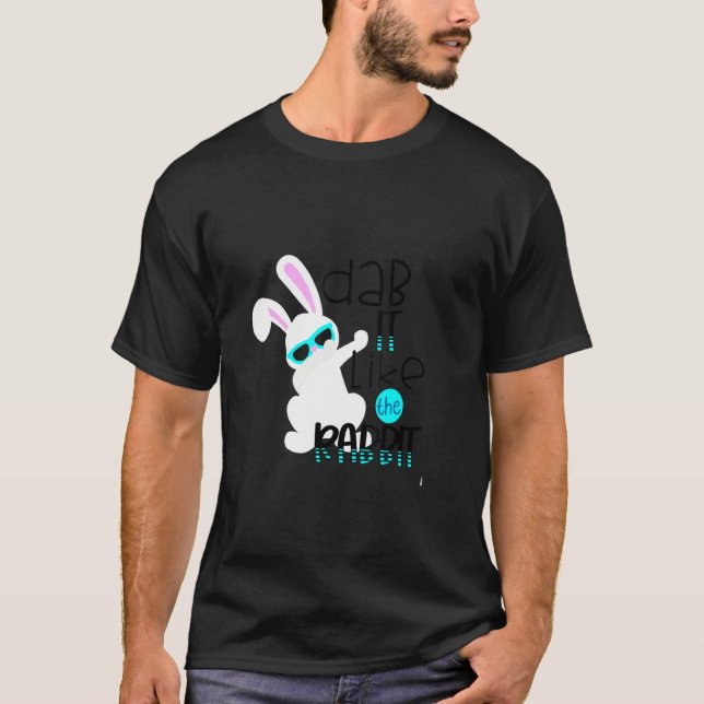 Cool Dab It Like Rabbit Happy Easter Day Bunny T-Shirt (Front)