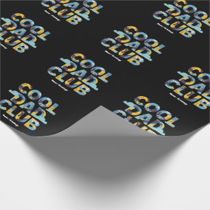 Cool Dad Club Funny Father's Day Birthday Gift Wrapping Paper