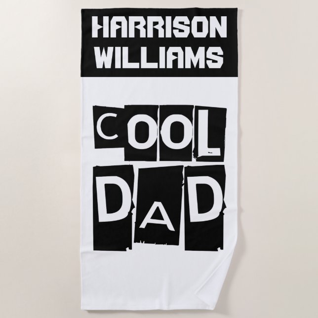 Cool Dad Custom Name Modern Black and White Beach Towel (Front)