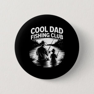Cool Dad Fishing Club Father’s Day Lake Life Tee 6 Cm Round Badge