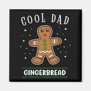 Cool Dad Gingerbread Man Cookie Family Christmas P Magnet
