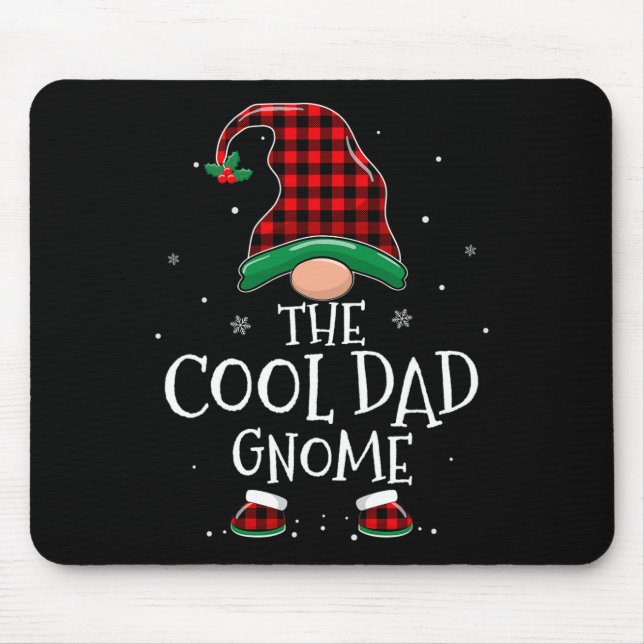 Cool Dad Gnome Xmas Family Matching Plaid Christma Mouse Pad (Front)