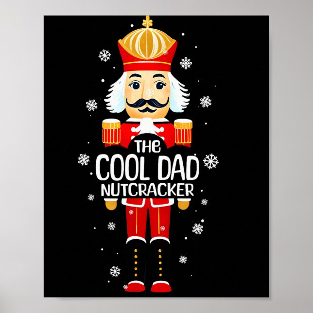 Cool Dad Nutcracker Funny Christmas Family Matchin Poster (Front)