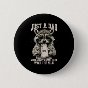 Cool Dad Racoon With Milk Funny Quote 6 Cm Round Badge