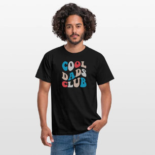 Cool Dads Club - Cool Dad T-Shirt