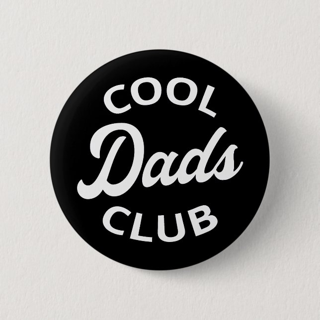 Cool Dads Club I 6 Cm Round Badge (Front)