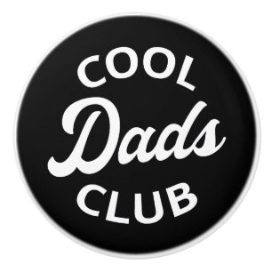 Cool Dads Club I Ceramic Knob