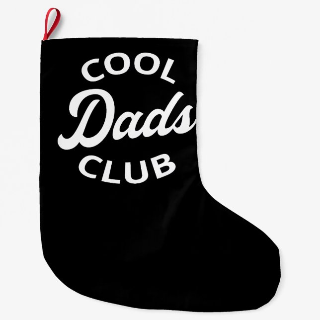 Cool Dads Club I Large Christmas Stocking (Front)