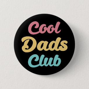 Cool Dads Club II 6 Cm Round Badge