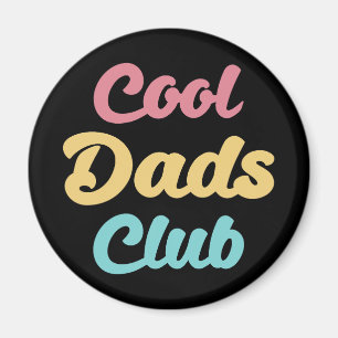 Cool Dads Club II Magnet