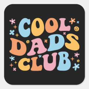Cool Dads Club III Square Sticker
