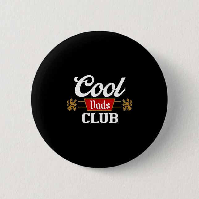 Cool Dads Club Shirt Father's Day From Daughter So 6 Cm Round Badge (Front)