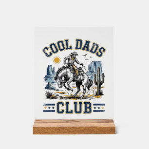 Cool Dads Club Vintage Cowboy Western Shirt Design Acrylic Sign